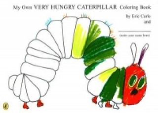 Könyv My Own Very Hungry Caterpillar Colouring Book Eric Carle