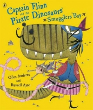 Carte Captain Flinn and the Pirate Dinosaurs - Smugglers Bay! Giles Andreae