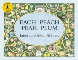 Książka Each Peach Pear Plum Janet Ahlberg