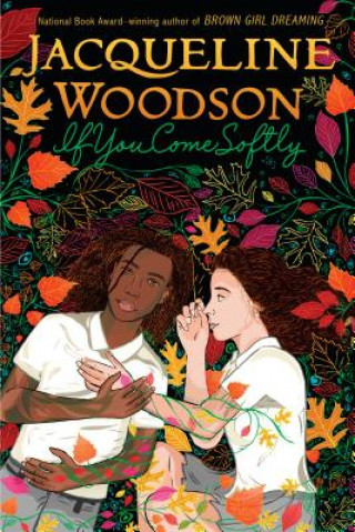 Könyv If You Come Softly Jacqueline Woodson