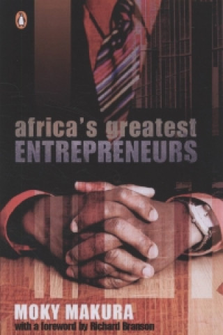 Książka Africa's greatest entrepreneurs Moky Makura