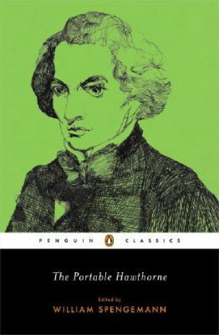 Könyv Portable Hawthorne Nathaniel Hawthorne
