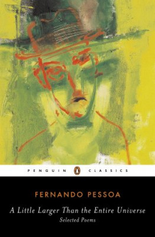 Kniha Little Larger Than the Entire Universe Fernando Pessoa