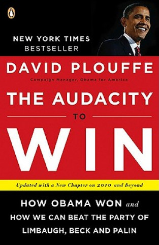 Βιβλίο Audacity To Win David Plouffe