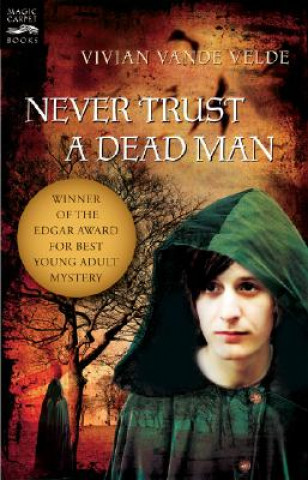 Kniha Never Trust a Dead Man Vivian Velde