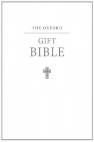 Knjiga Oxford Gift Bible Oxford University Press