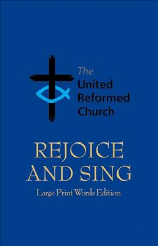Kniha Rejoice and Sing United Reformed Church