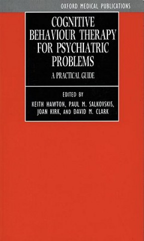Carte Cognitive Behaviour Therapy for Psychiatric Problems Keith Hawton