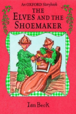 Livre Elves and the Shoemaker Ian Beck