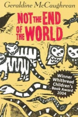Könyv Not the End of the World Geraldine McCaughrean
