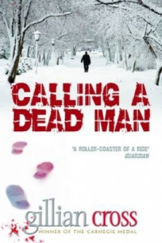 Carte Calling a Dead Man Gillian Cross