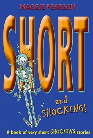 Book Short And Shocking! Maggie Pearson