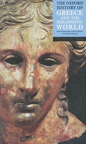 Könyv Oxford History of Greece and the Hellenistic World John Boardman
