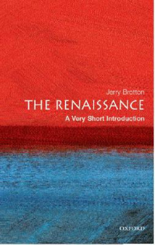 Kniha Renaissance: A Very Short Introduction Jerry Brotton