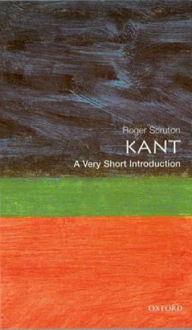 Kniha Kant: A Very Short Introduction Roger Scruton