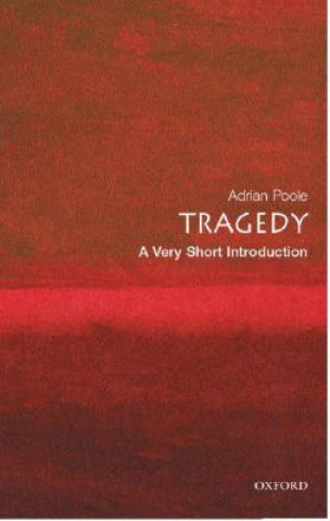 Book Tragedy: A Very Short Introduction Adrian Poole