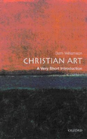 Książka Christian Art: A Very Short Introduction Beth Williamson