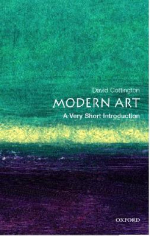 Carte Modern Art: A Very Short Introduction David Cottington