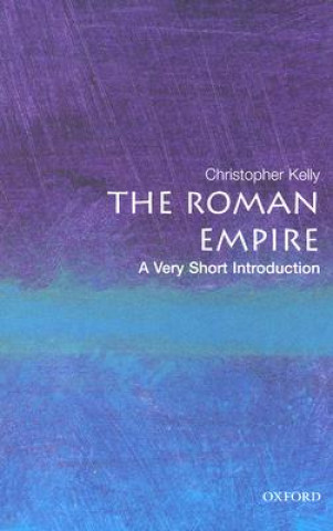 Könyv Roman Empire: A Very Short Introduction Christopher Kelly
