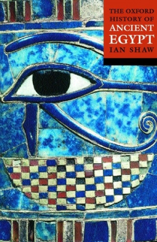 Knjiga The Oxford History of Ancient Egypt Ian Shaw