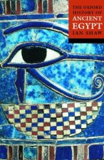 Könyv The Oxford History of Ancient Egypt Ian Shaw