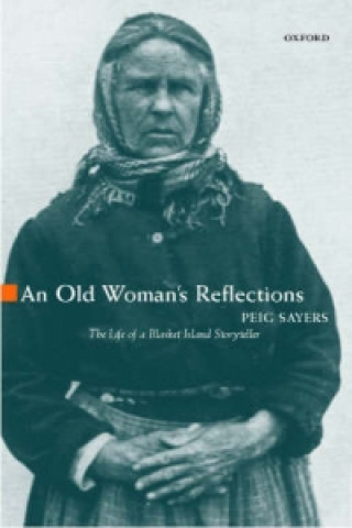 Könyv Old Woman's Reflections Peig Sayers