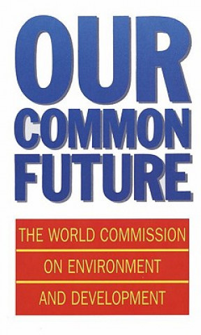 Carte Our Common Future Tomlinson C.