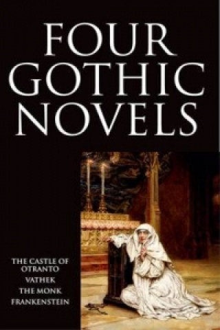 Könyv Four Gothic Novels Horace Walpole