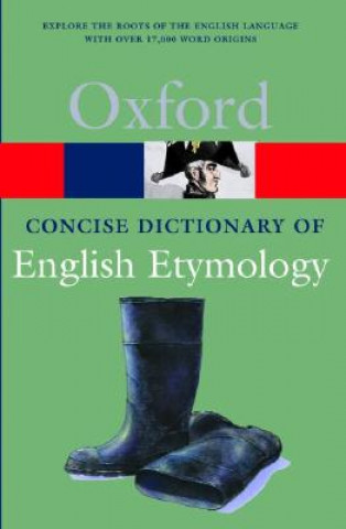 Knjiga Concise Oxford Dictionary of English Etymology T F Hoad