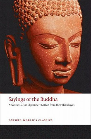 Kniha Sayings of the Buddha Rupert Gethin