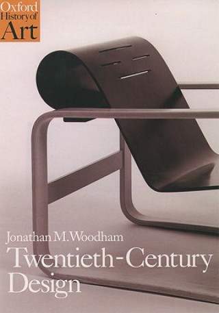 Carte Twentieth Century Design Jonathan Woodham