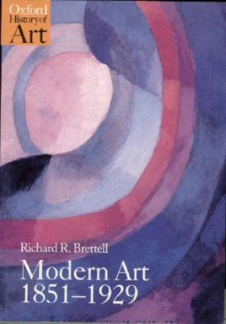 Book Modern Art 1851-1929 Richard R Brettell