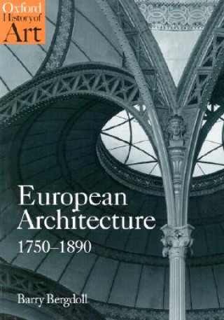 Könyv European Architecture 1750-1890 Barry Bergdoll