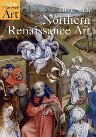 Książka Northern Renaissance Art Susie Nash