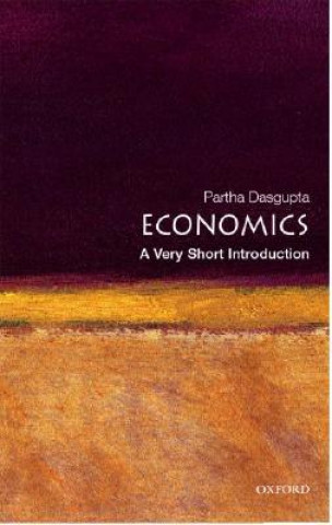 Kniha Economics: A Very Short Introduction Partha Dasgupta