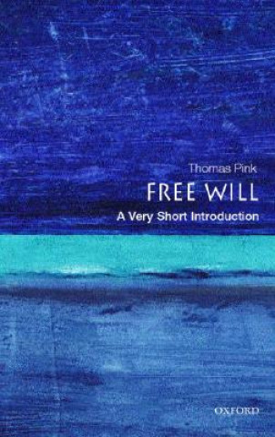 Könyv Free Will: A Very Short Introduction Thomas Pink