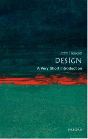Kniha Design: A Very Short Introduction Heskett