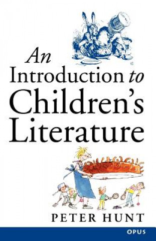 Książka Introduction to Children's Literature Peter Hunt