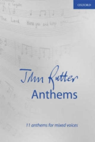 Tiskovina John Rutter Anthems John Rutter