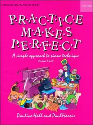 Prasa Practice makes Perfect: Piano Pauline Hall