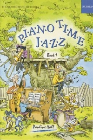 Materiale tipărite Piano Time Jazz Book 1 Pauline Hall