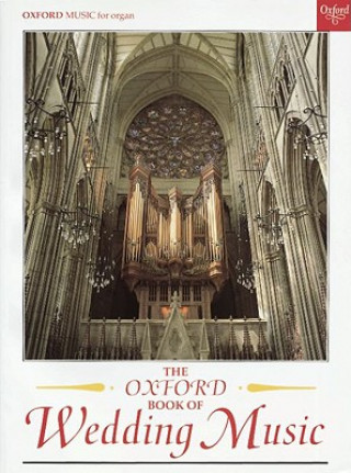 Drucksachen Oxford Book of Wedding Music with pedals Oxford