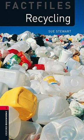 Книга Oxford Bookworms Library Factfiles: Level 3:: Recycling Sue Steward