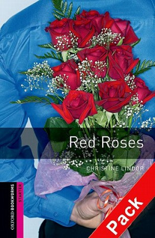 Audio Oxford Bookworms Library: Starter Level:: Red Roses Audio CD pack Christine Lindop