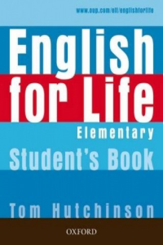 Carte English for Life: Elementary: Student's Book Thomas Hutchinson