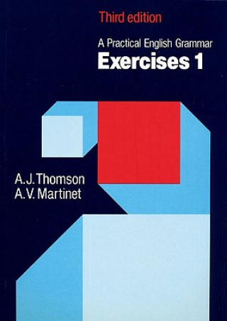 Carte Practical English Grammar: Exercises 1 A Thomson