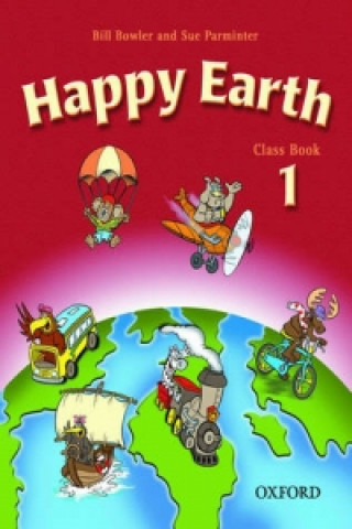 Könyv Happy Earth 1: Class Book Bill Bowler