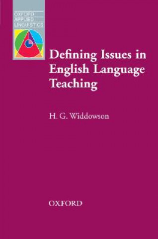 Könyv Defining Issues in English Language Teaching Henry Widdowson