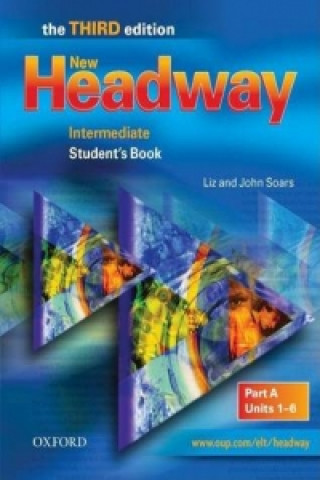 Kniha New Headway: Intermediate Third Edition: Student's Book A Soars