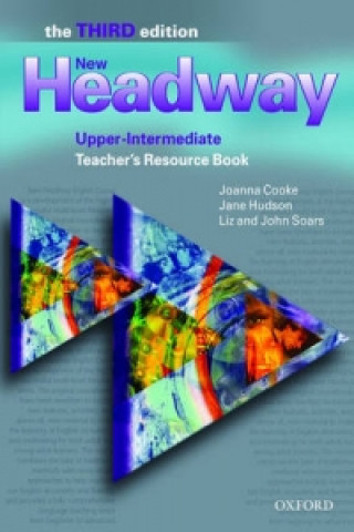 Carte New Headway: Upper-Intermediate Third Edition: Teacher's Resource Book John Soars